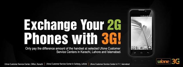 Ufone launched Exchange Offer 2G Mobile Phones with 3G Phones