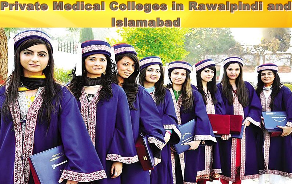 Private Medical Colleges in Rawalpindi and Islamabad