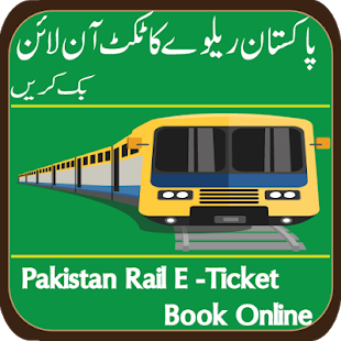 Pakistan Railway Online Booking Seats Lahore, Karachi, Peshawar